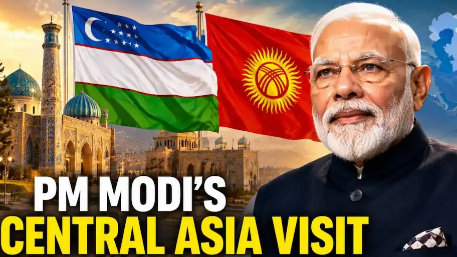 Prime Minister Narendra Modi begins a four-day visit to Uzbekistan and Kyrgyzstan on Saturday