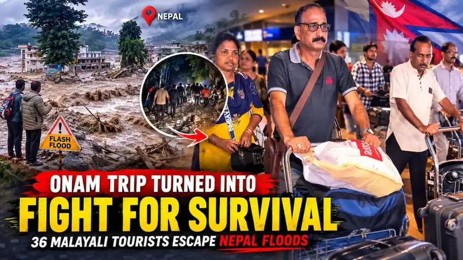 How 36 Malayali tourists narrowly escaped Nepal's deadly floods — God, temple and 500 metres